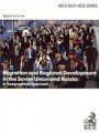 Migration and Regional Development in the Soviet Union and Russia: A Geographical Approach: учебное пособие