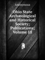 Ohio State Archological and Historical Society; Publications; Volume III